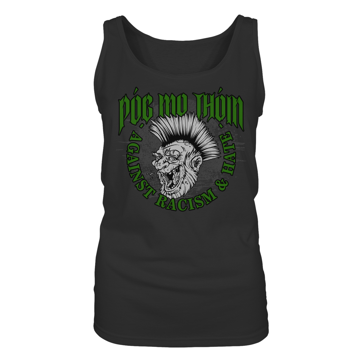 Póg Mo Thóin Streetwear "Against Racism & Hate" - Ladies Tank-Top
