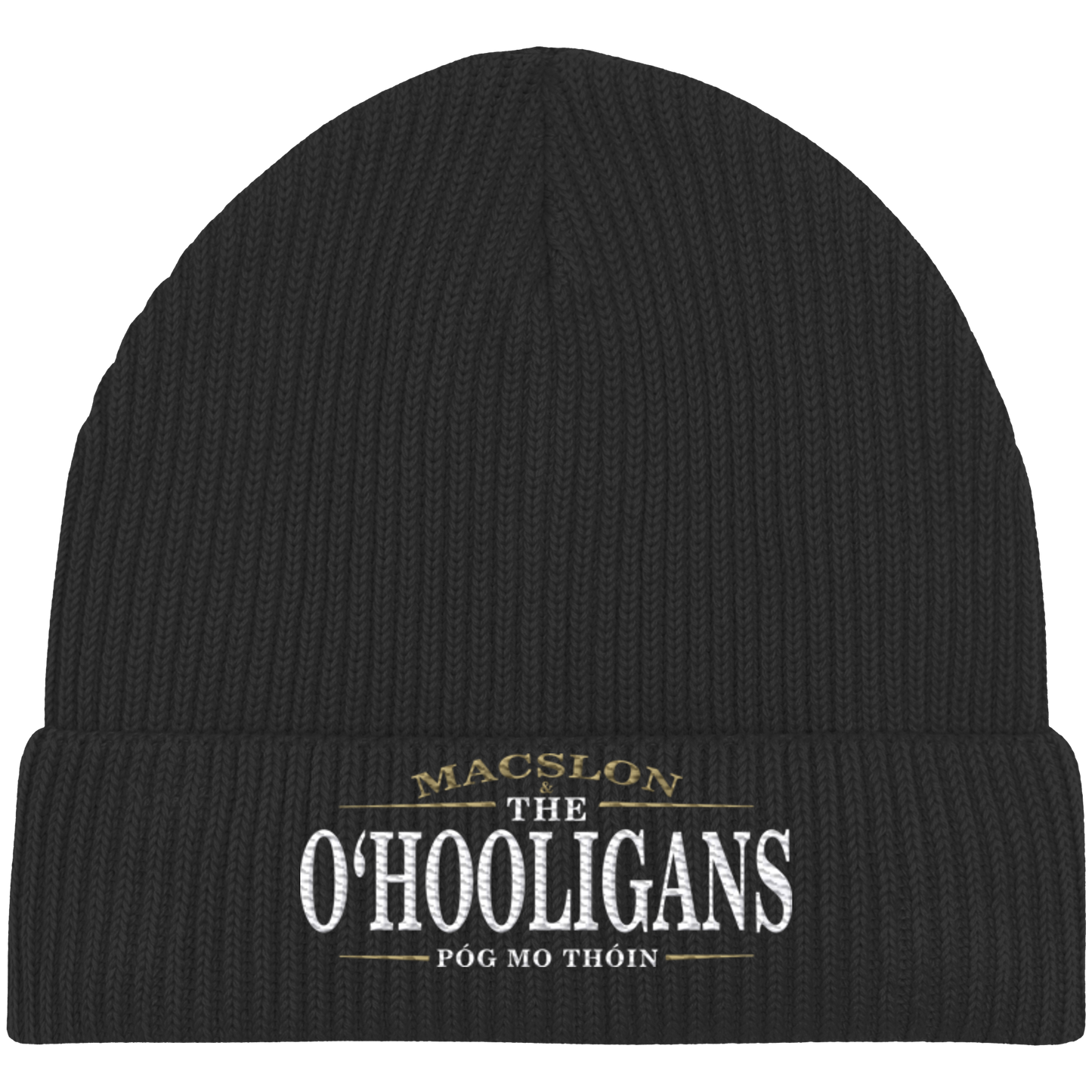 MacSlon & The O'Hooligans "Póg Mo Thóin" *Hochwertiger Stick* - Organic Fisherman Beanie