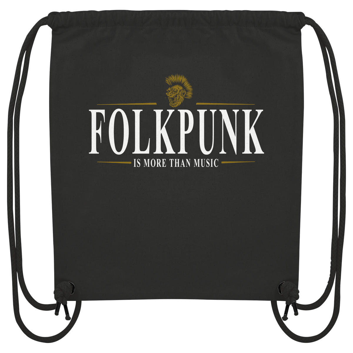 Folkpunk "Is More Than Music" - Organic Gym-Bag