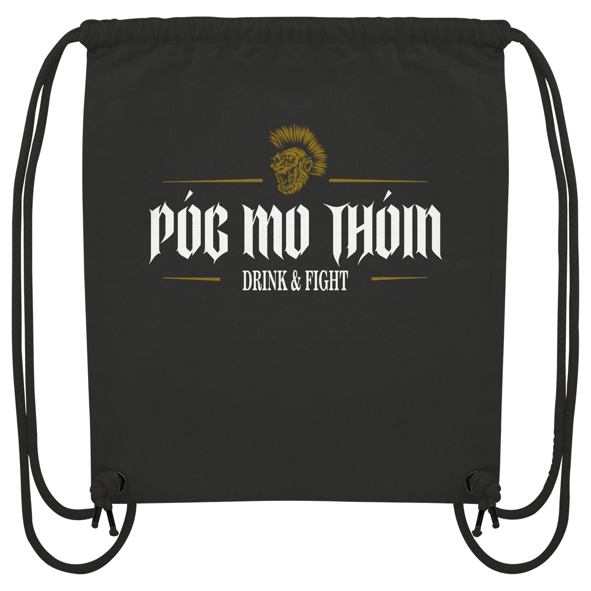 Póg Mo Thóin Streetwear "Drink & Fight" - Organic Gym-Bag