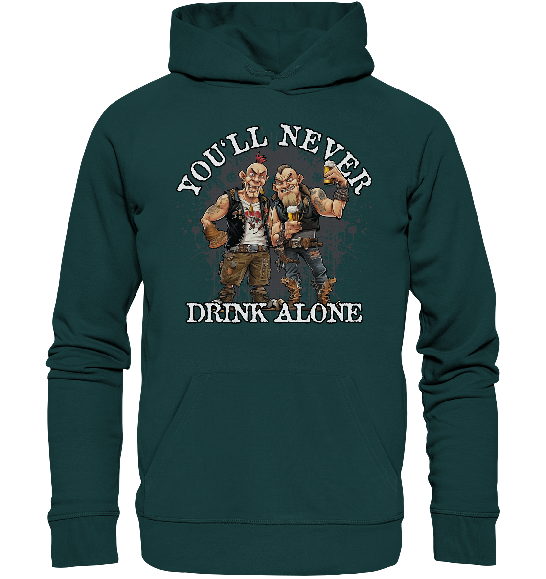 You'll Never Drink Alone III - Organic Hoodie