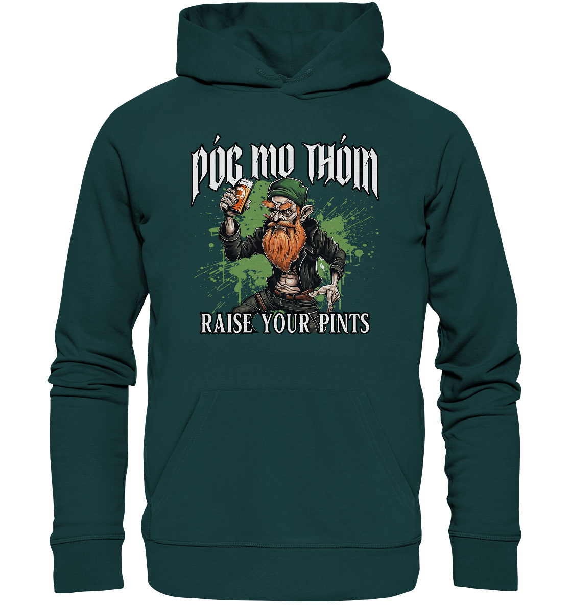 Póg Mo Thóin Streetwear "Raise Your Pints" - Organic Hoodie