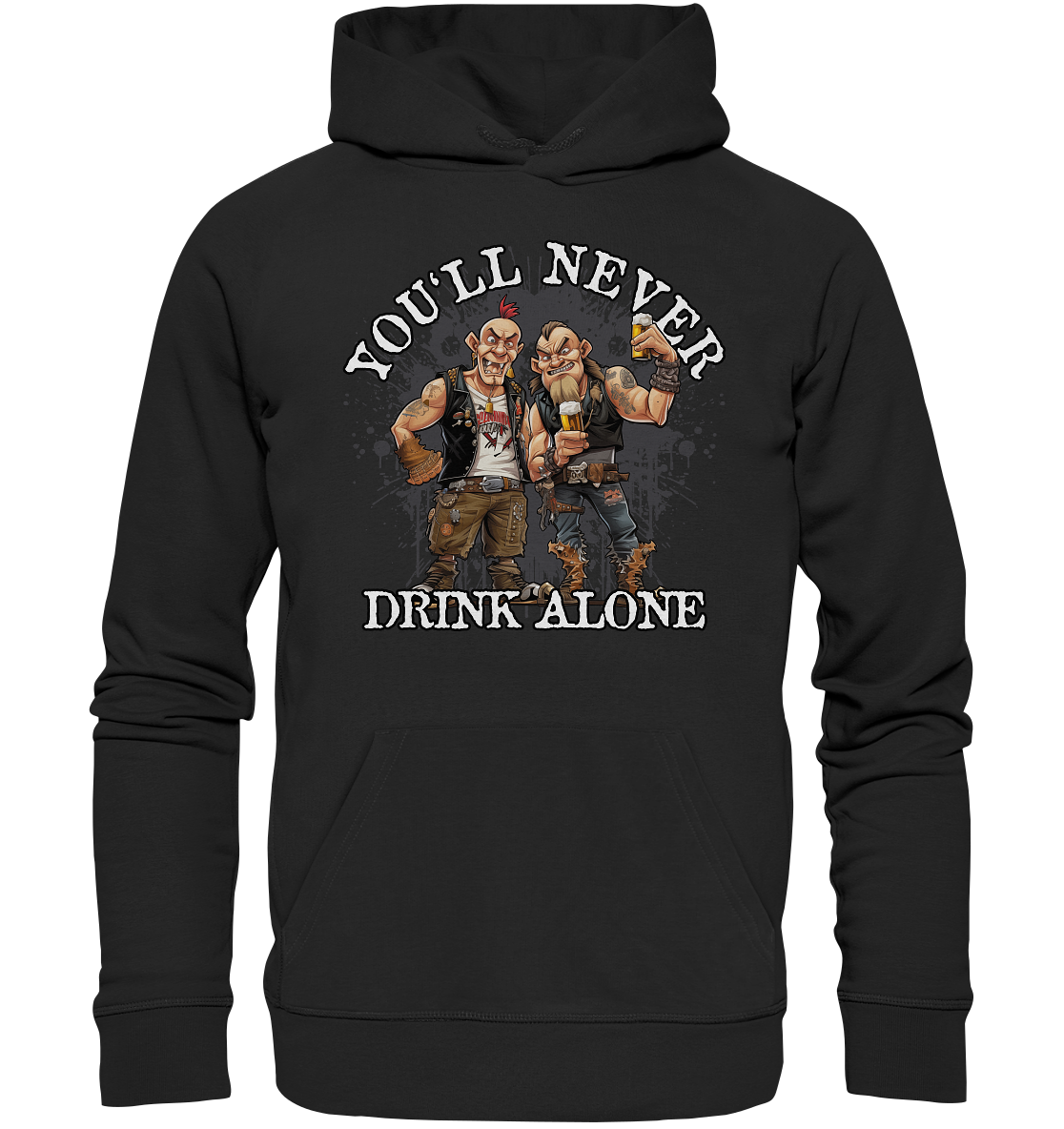 You'll Never Drink Alone III - Organic Hoodie