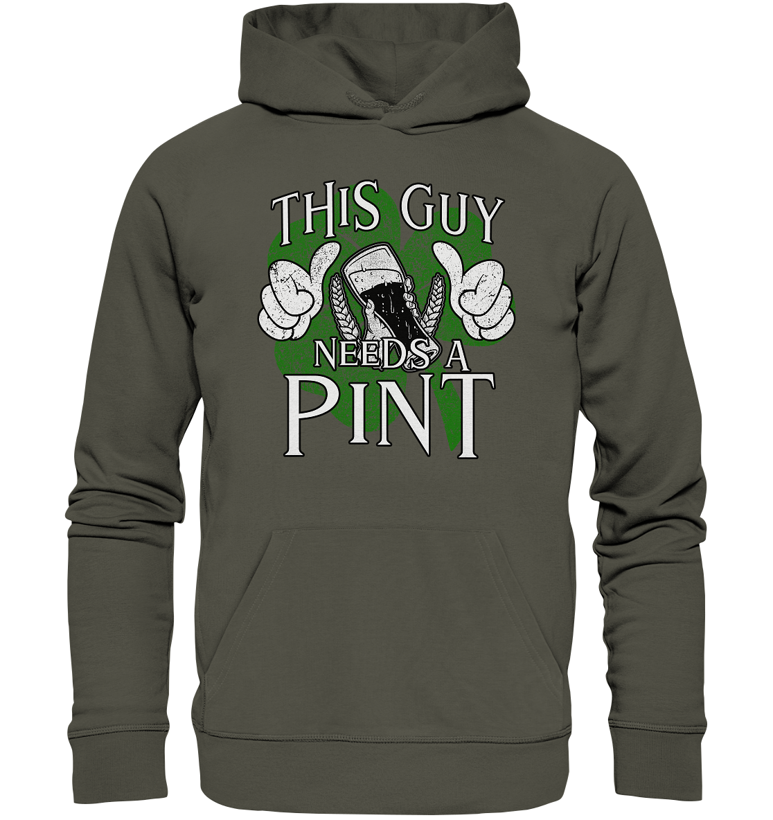 This Guy "Needs a Pint" - Organic Hoodie