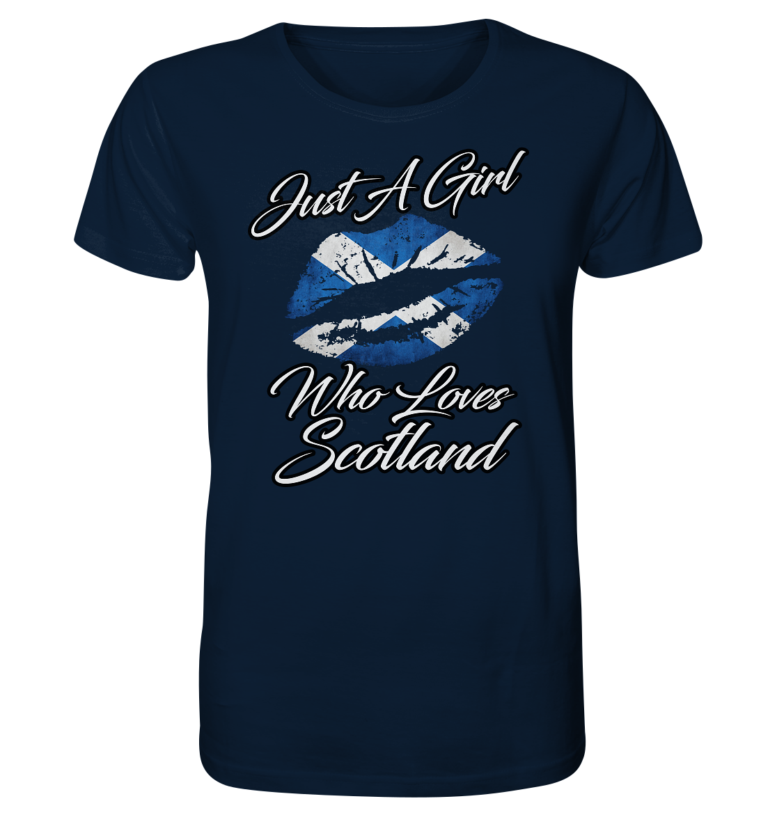 Just a Girl Who Loves Scotland - Organic Shirt