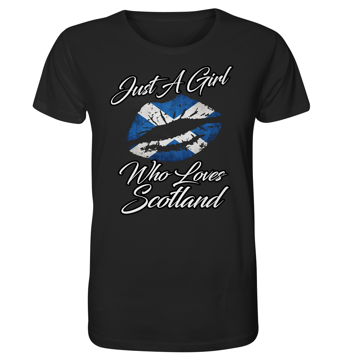 Just a Girl Who Loves Scotland - Organic Shirt