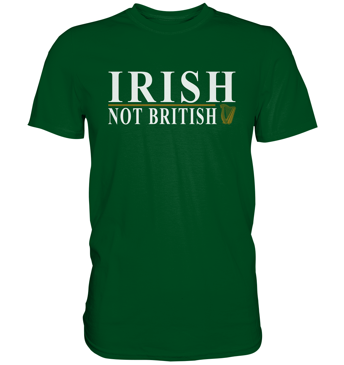 Irish "Not British" - Premium Shirt
