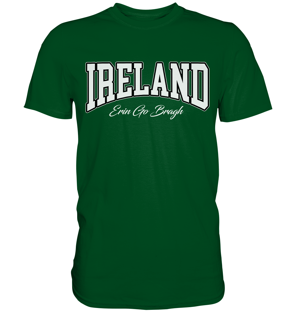 Ireland "Erin Go Bragh" - Premium Shirt