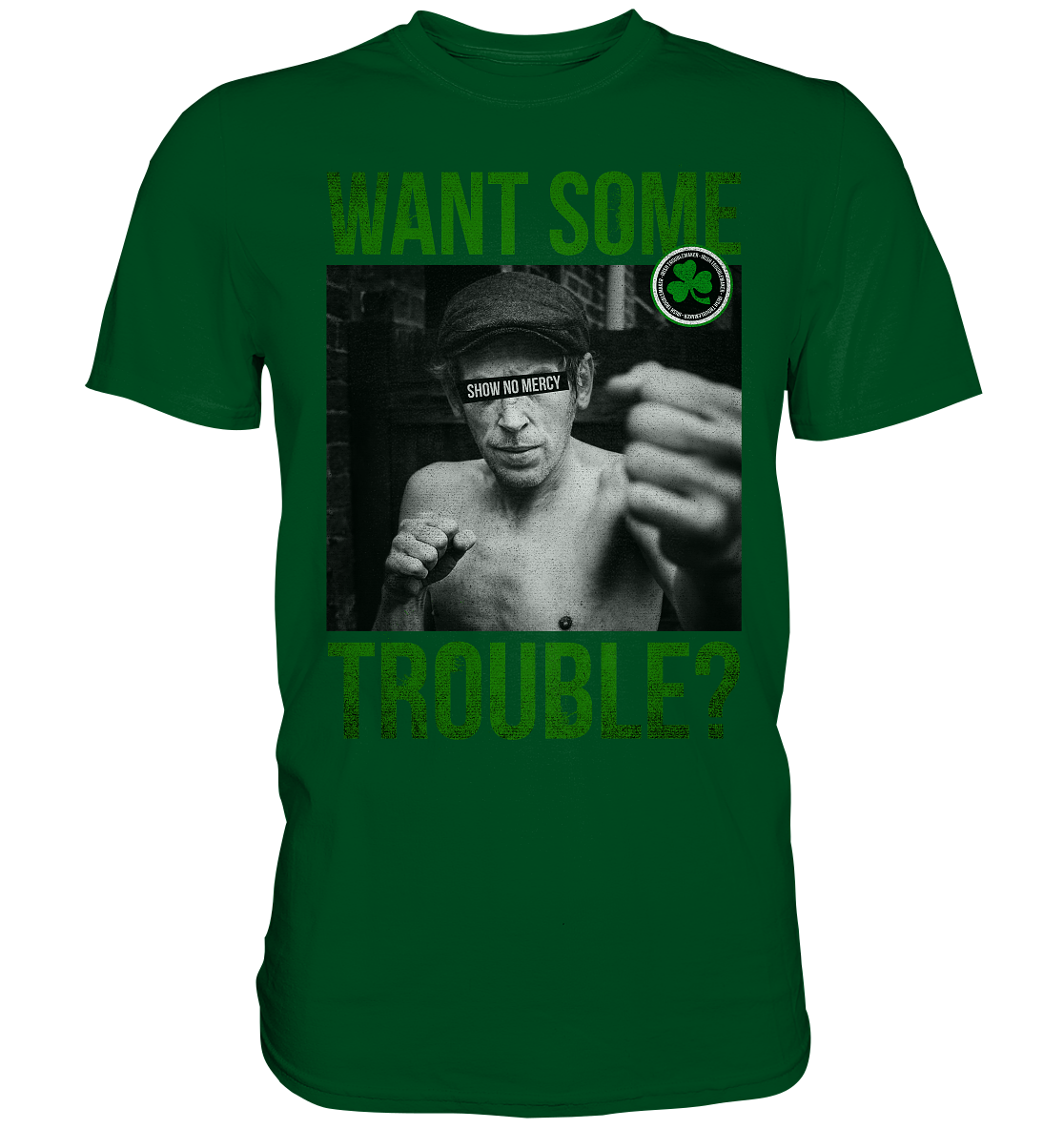 Want Some Trouble - Premium Shirt