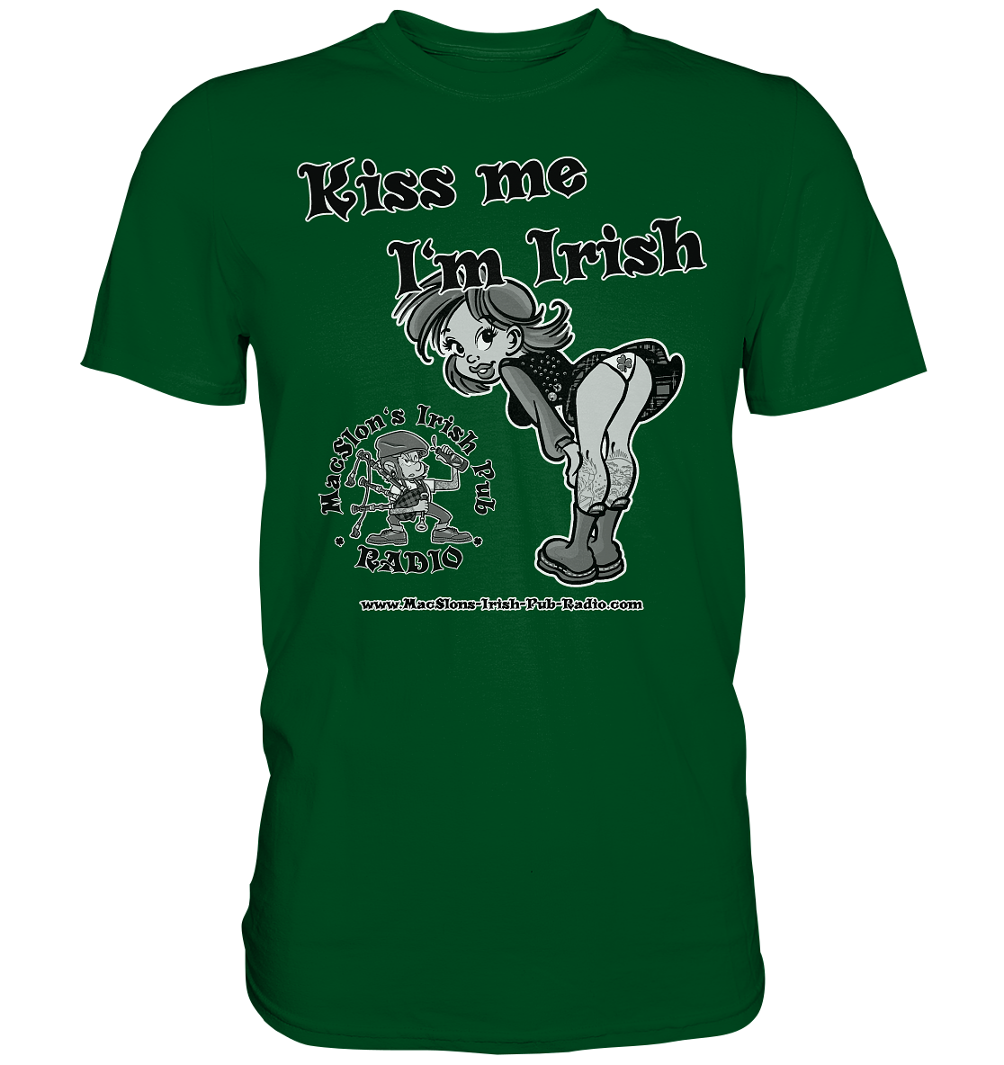 MacSlon's Irish Pub Radio "Kiss Me I'm Irish I" - Premium Shirt