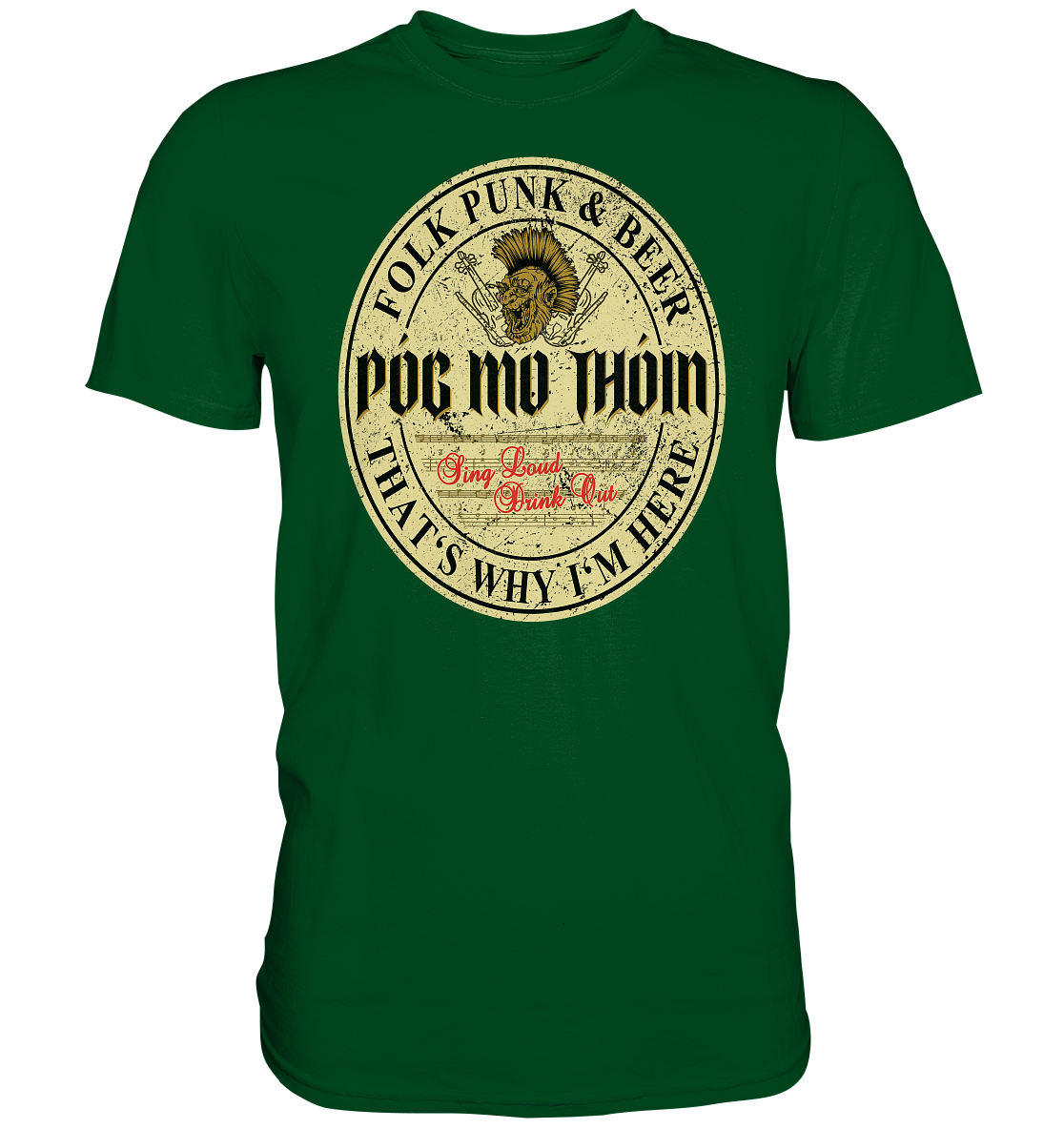 Póg Mo Thóin Streetwear "Folk Punk & Beer" - Premium Shirt