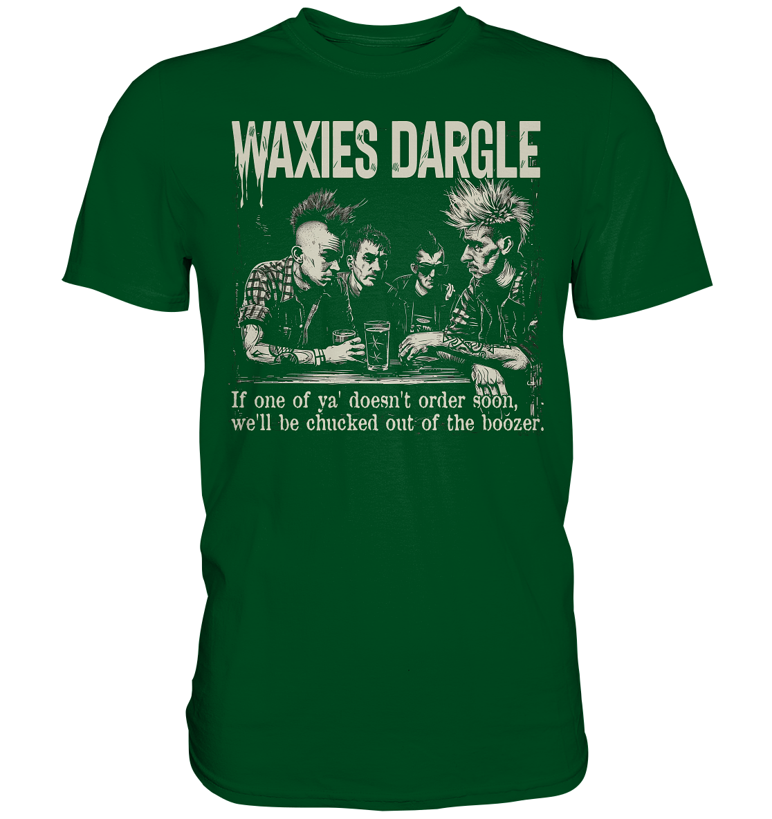 Waxies Dargle "Punks I" - Premium Shirt