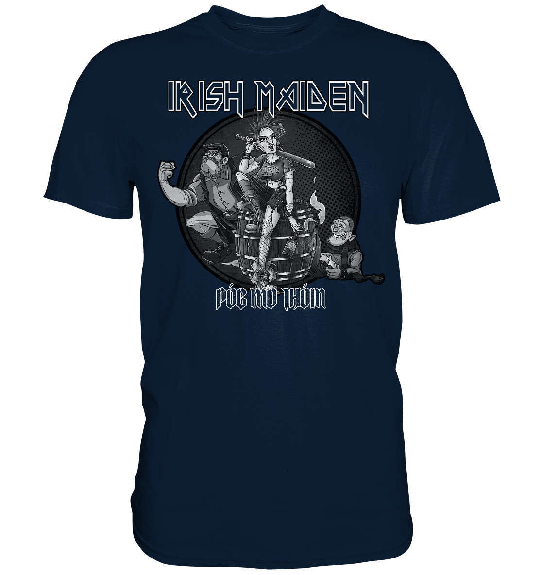 Póg Mo Thóin Streetwear "Irish Maiden" - Premium Shirt
