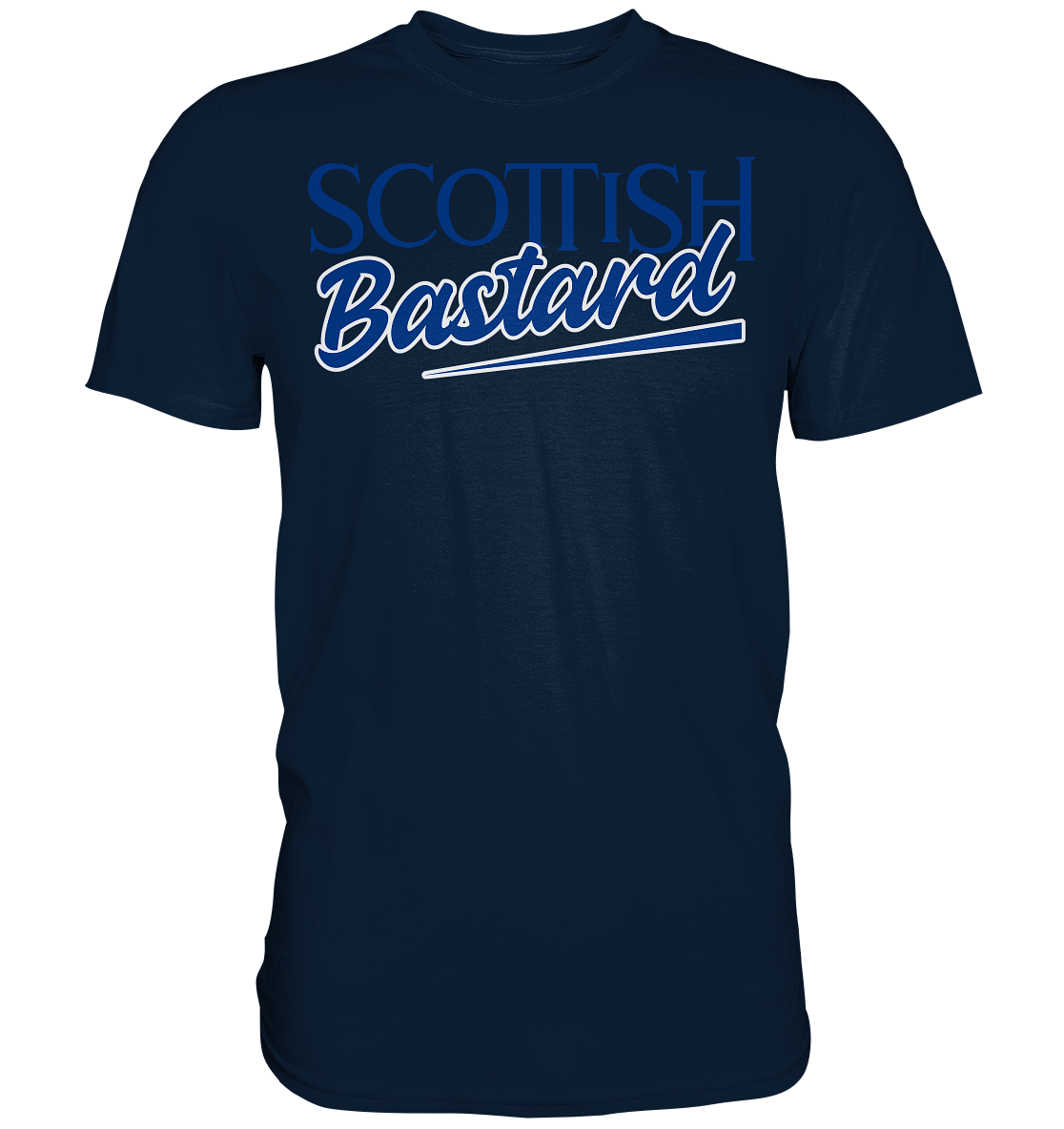 Scottish Bastard - Premium Shirt