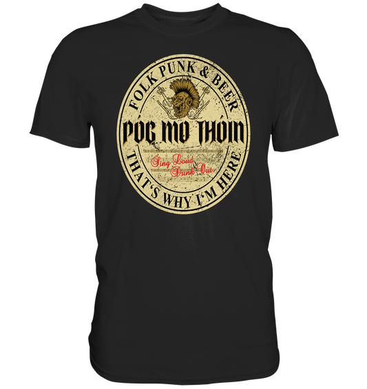 Póg Mo Thóin Streetwear "Folk Punk & Beer" - Premium Shirt