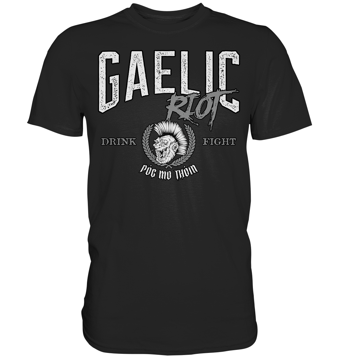 Póg Mo Thóin Streetwear "Gaelic Riot" - Premium Shirt