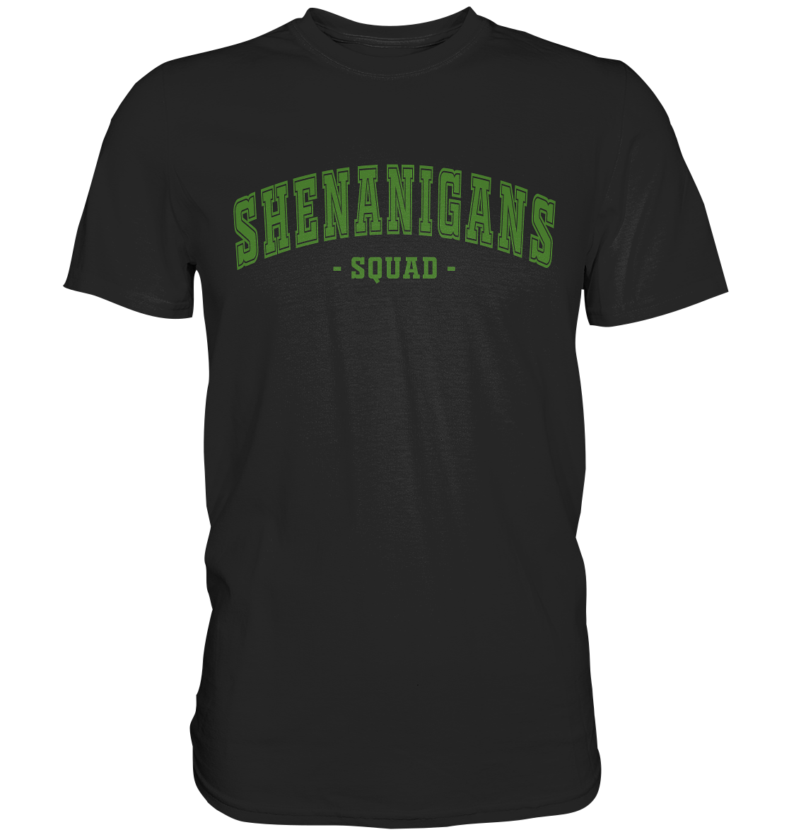 Shenanigans "Squad II" - Premium Shirt