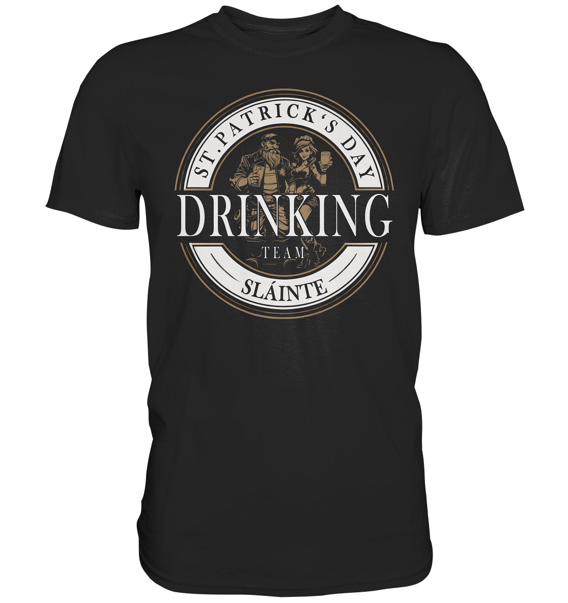 St. Patrick's Day "Drinking Team / Sláinte" - Premium Shirt