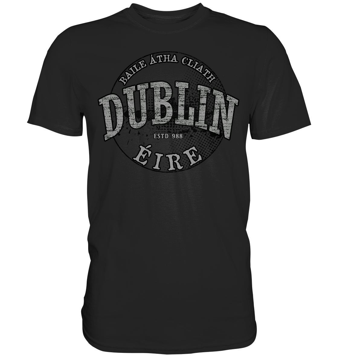 Dublin "Estd 988 / Baile Átha Cliath / Éire" - Premium Shirt