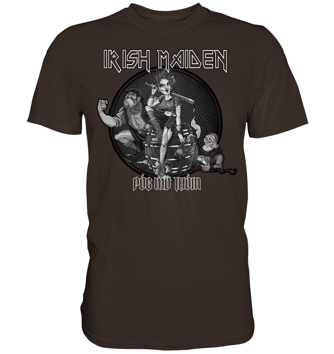 Póg Mo Thóin Streetwear "Irish Maiden" - Premium Shirt