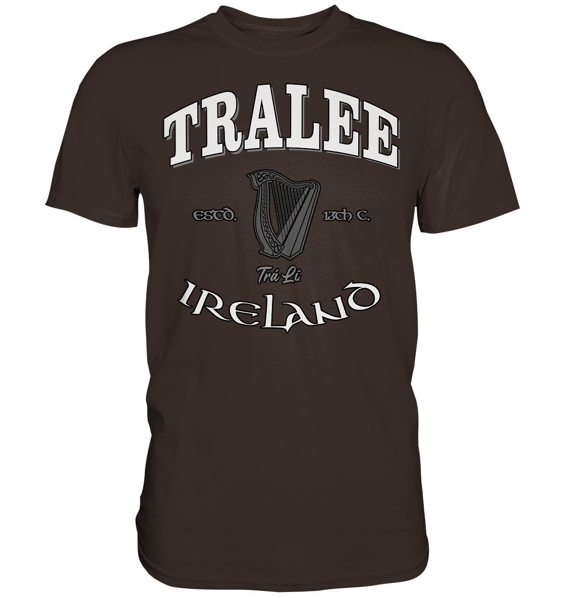 Tralee "Trá Lí" - Premium Shirt