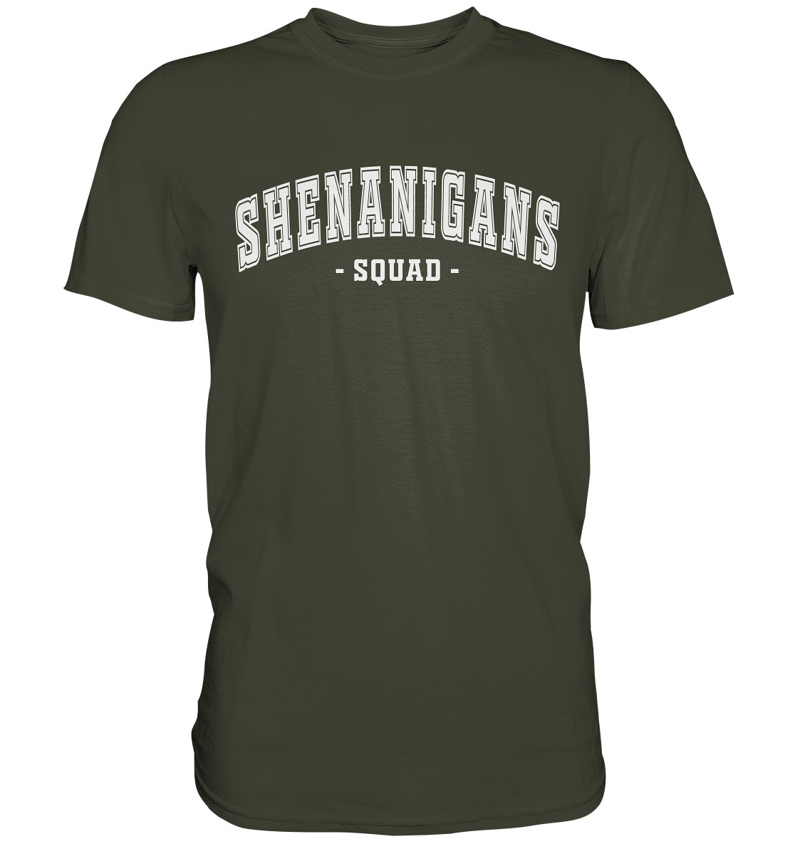 Shenanigans "Squad" - Premium Shirt
