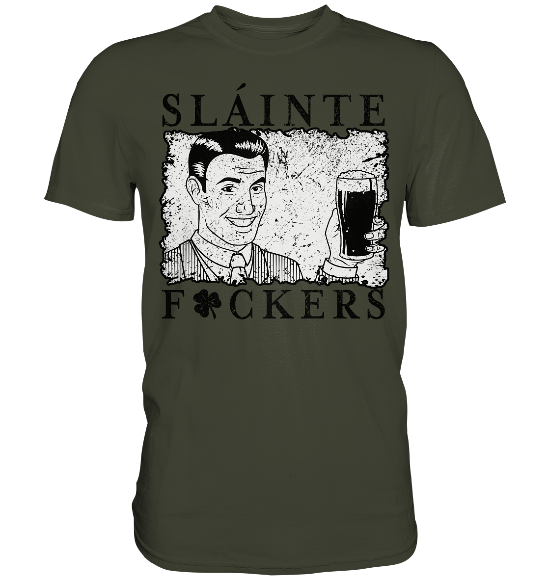 Sláinte "F*ckers" *Shamrock* - Premium Shirt