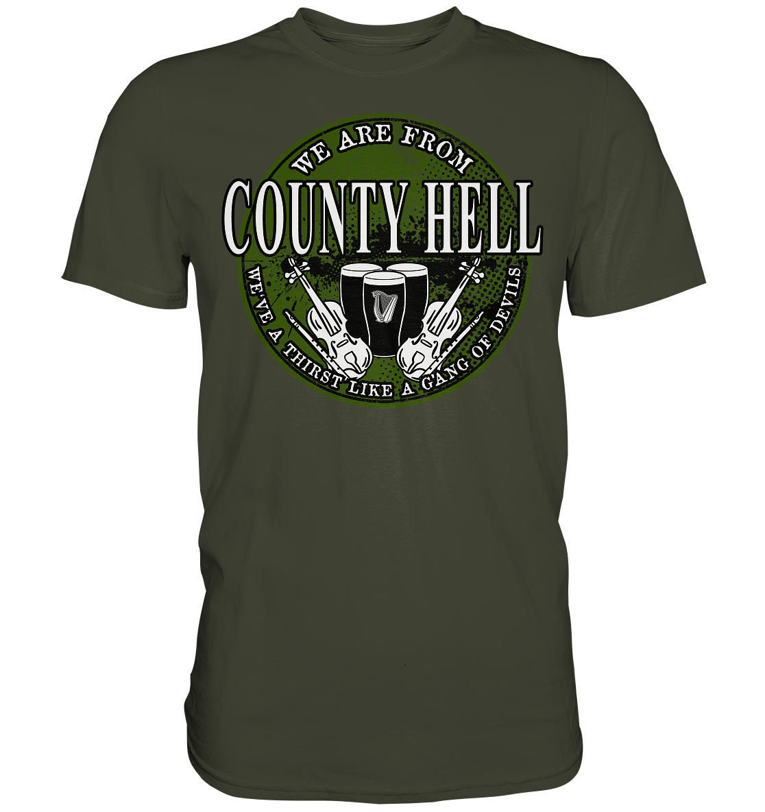 We Are From "County Hell" - Premium Shirt