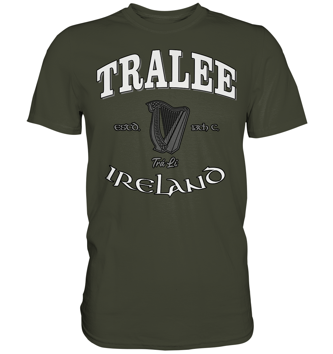 Tralee "Trá Lí" - Premium Shirt