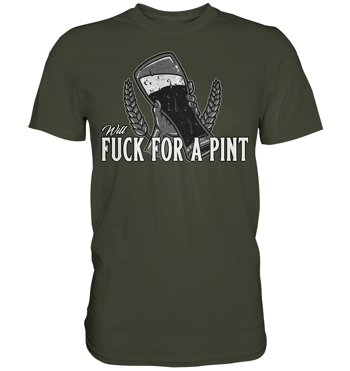 Will Fuck "For A Pint" - Premium Shirt