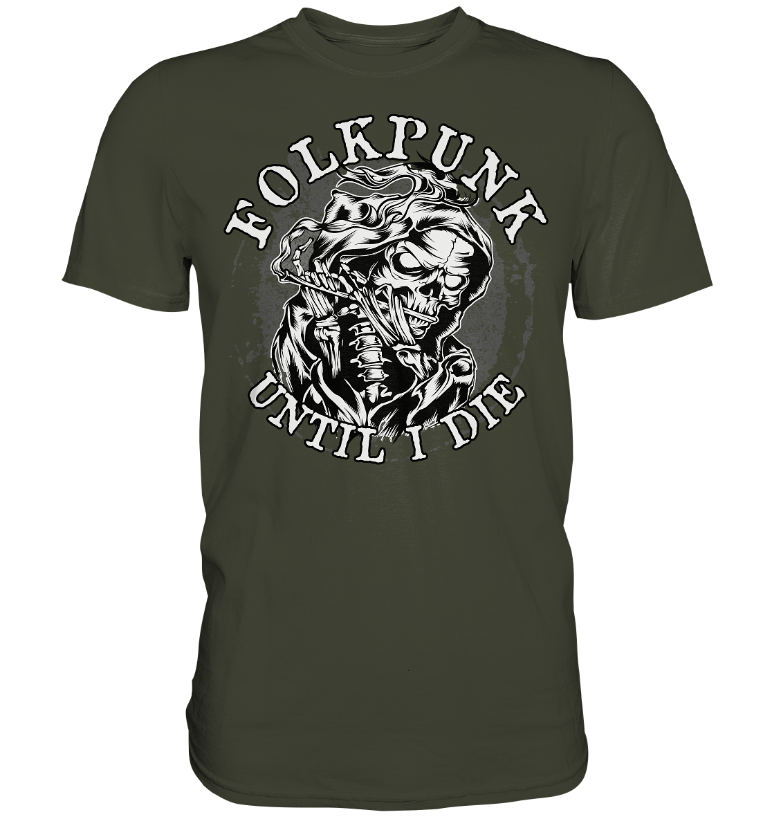 Folkpunk "Until I Die" - Premium Shirt