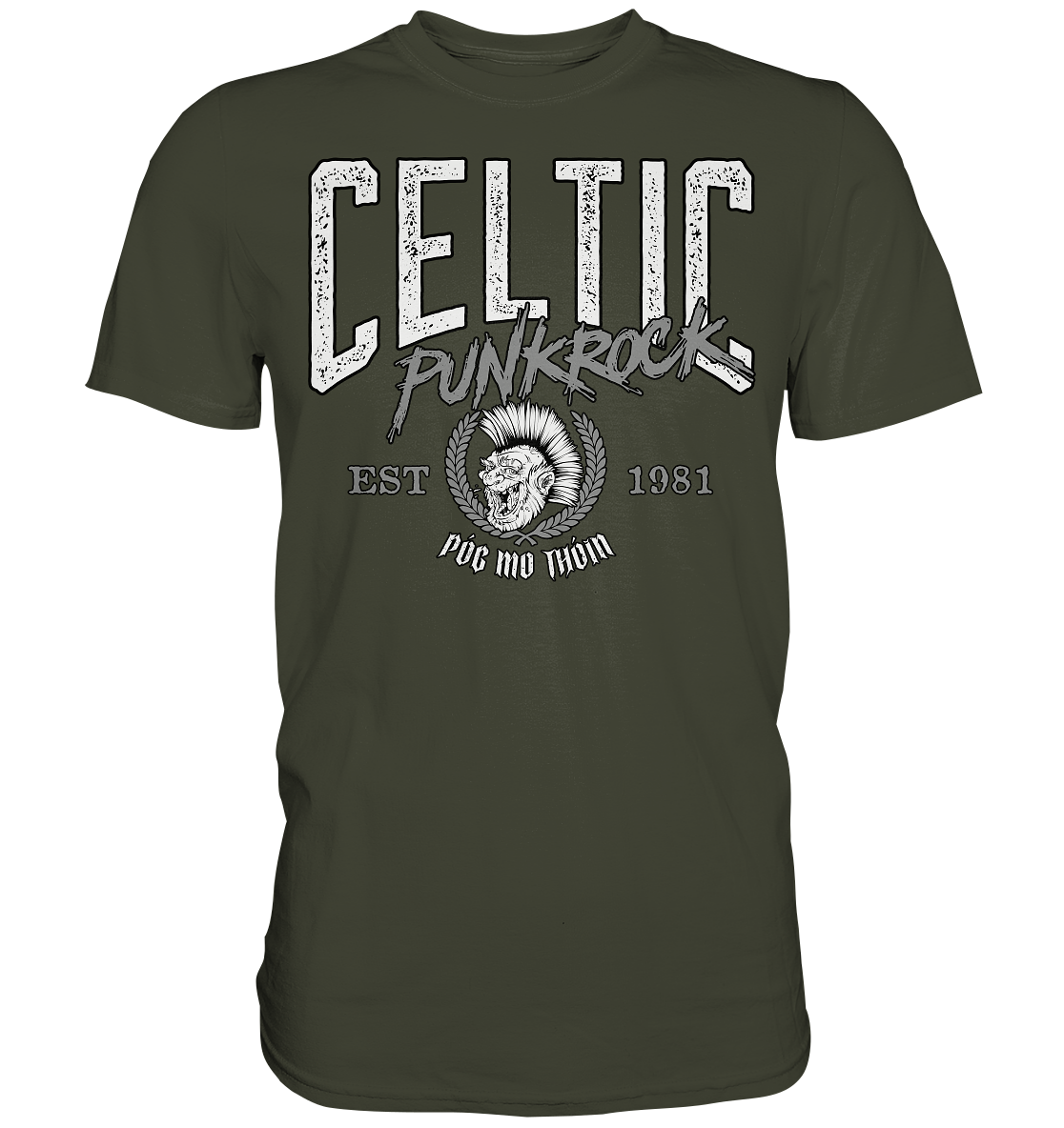 Póg Mo Thóin Streetwear "Celtic Punkrock" - Premium Shirt