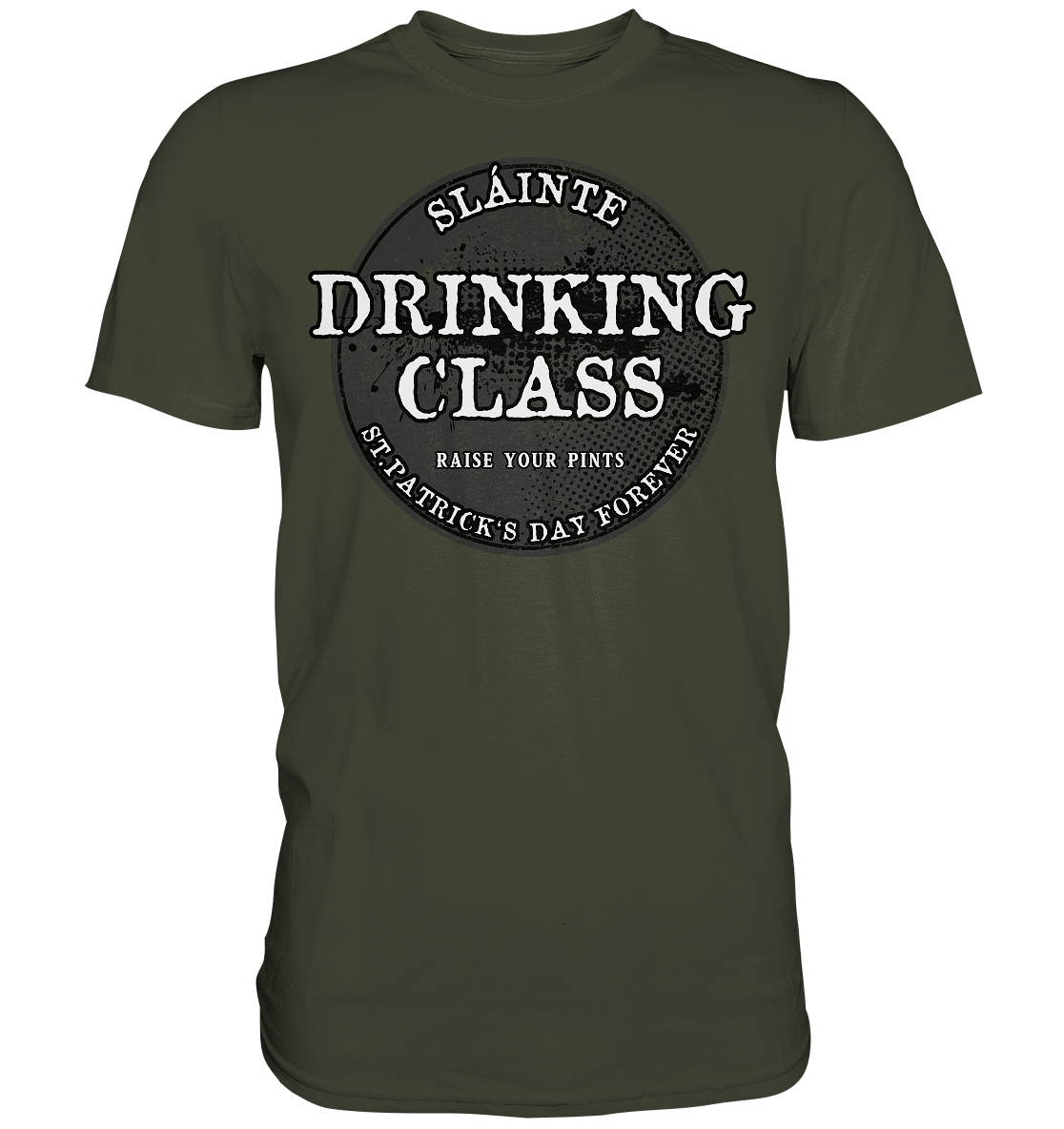 Drinking Class "St.Patrick's Day Forever" - Premium Shirt