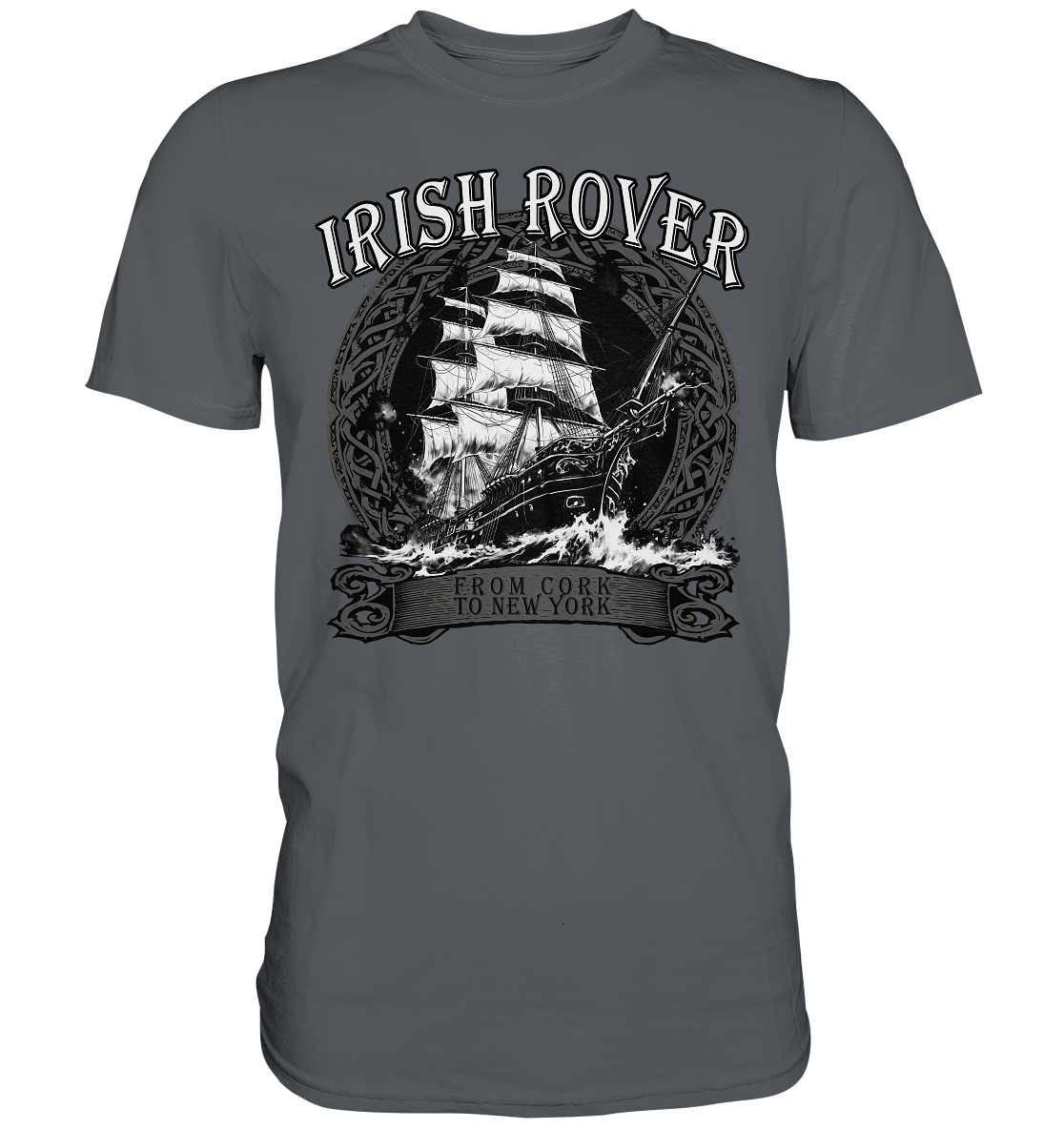 The Irish Rover "From Cork To New York II " - Premium Shirt