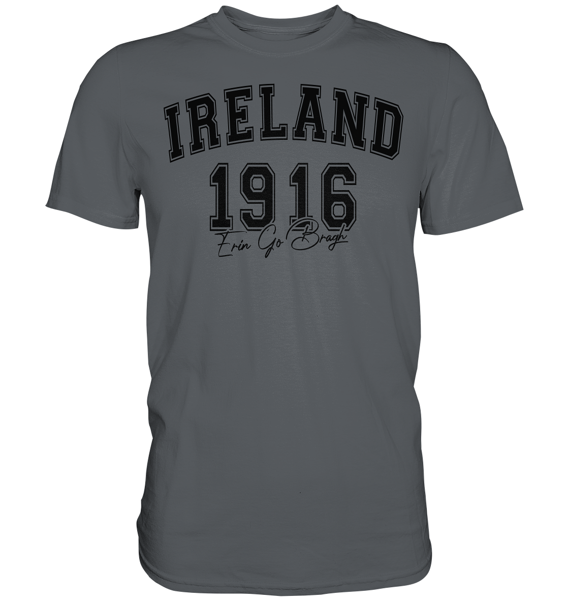 Ireland "1916 / Erin Go Bragh" - Premium Shirt