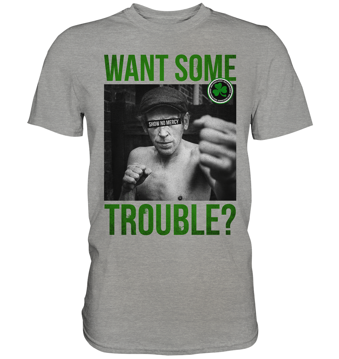 Want Some Trouble - Premium Shirt