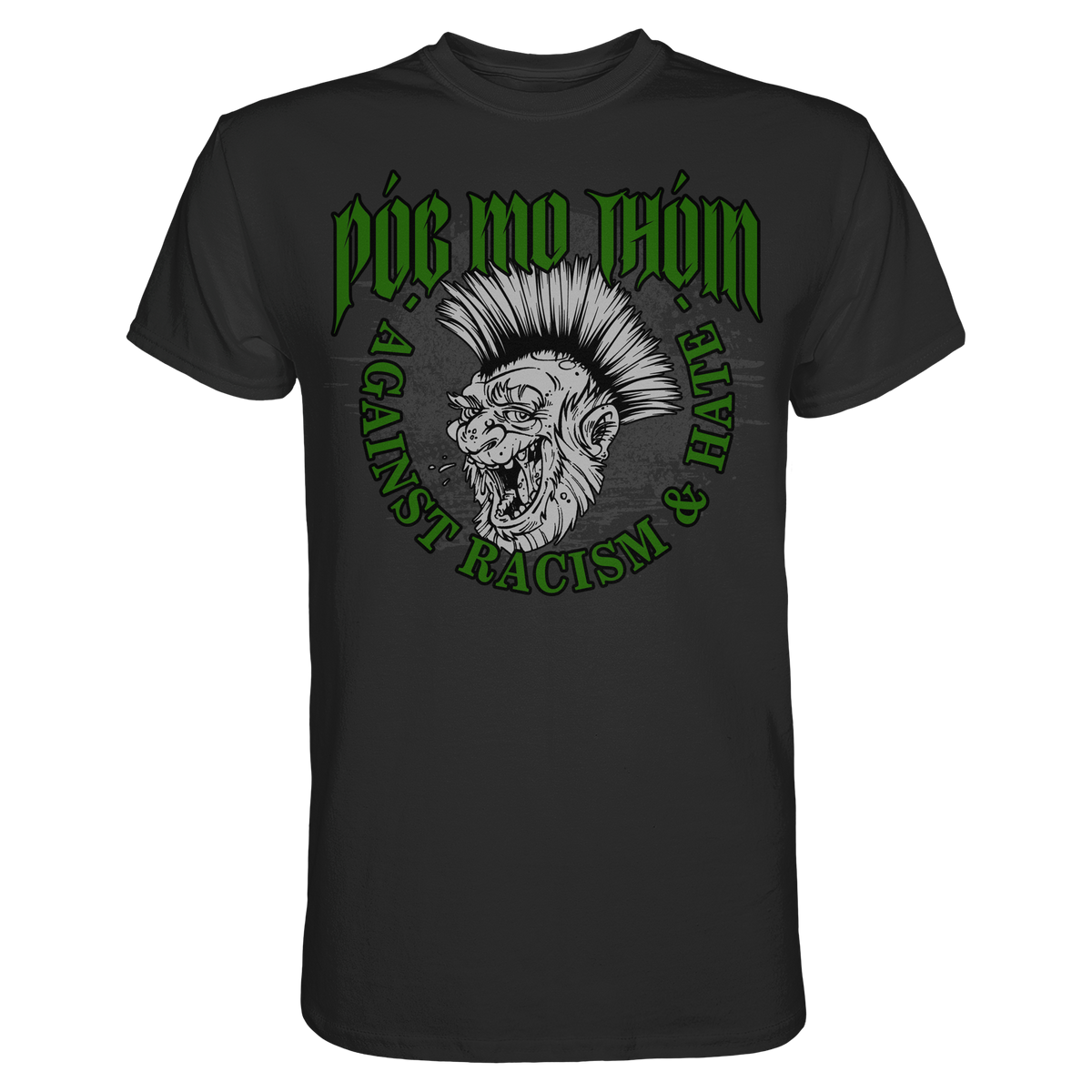 Póg Mo Thóin Streetwear "Against Racism & Hate" - Premium Shirt
