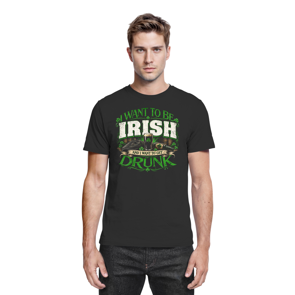 I Want To Be Irish And I Want To Get Drunk - Premium Shirt