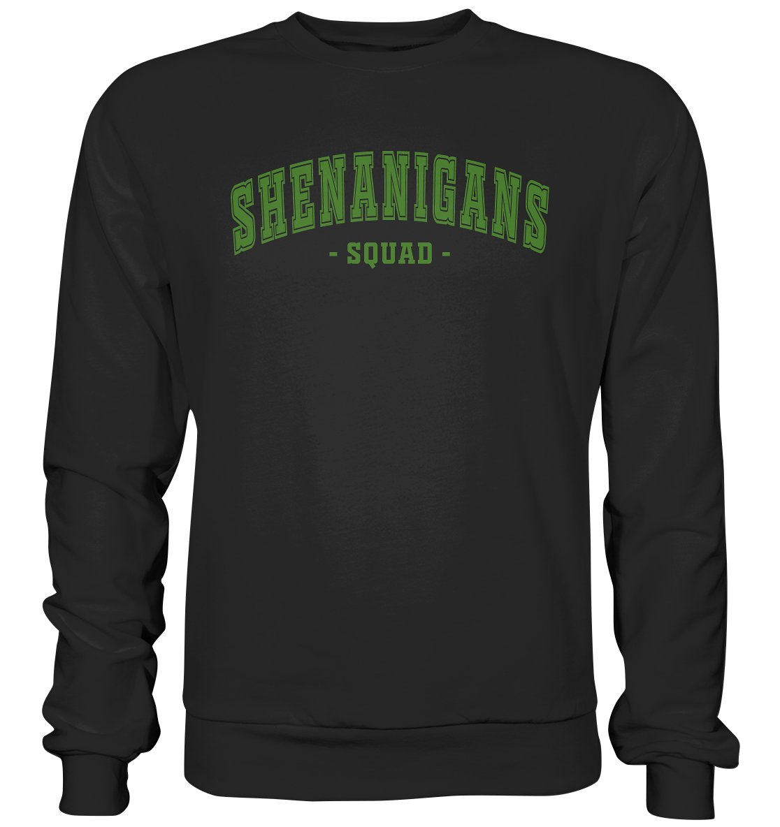 Shenanigans "Squad II" - Premium Sweatshirt