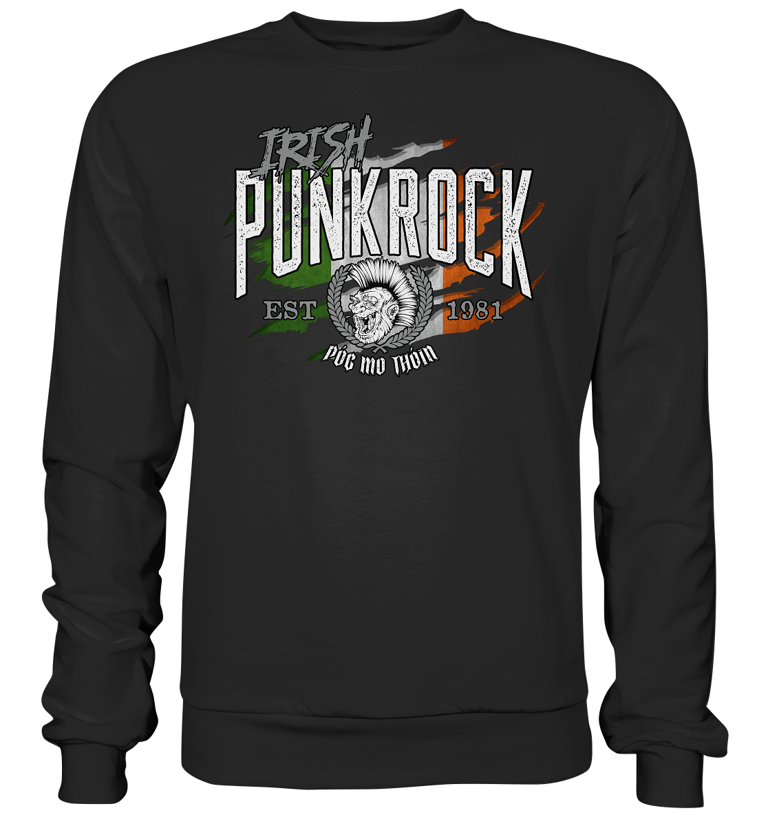 Póg Mo Thóin Streetwear "Irish Punkrock / Scratch" - Premium Sweatshirt