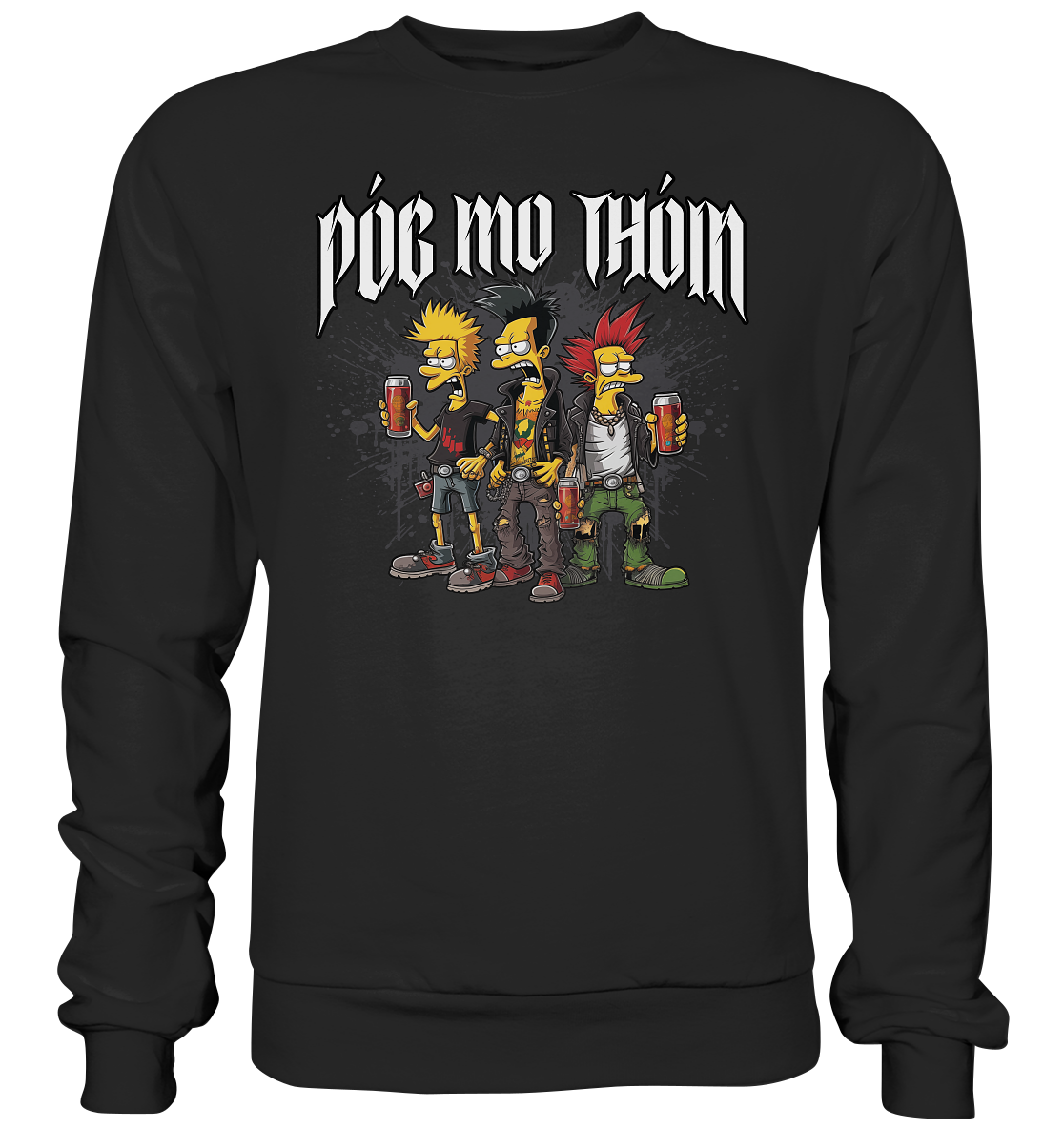 Póg Mo Thóin Streetwear "Punks" - Premium Sweatshirt