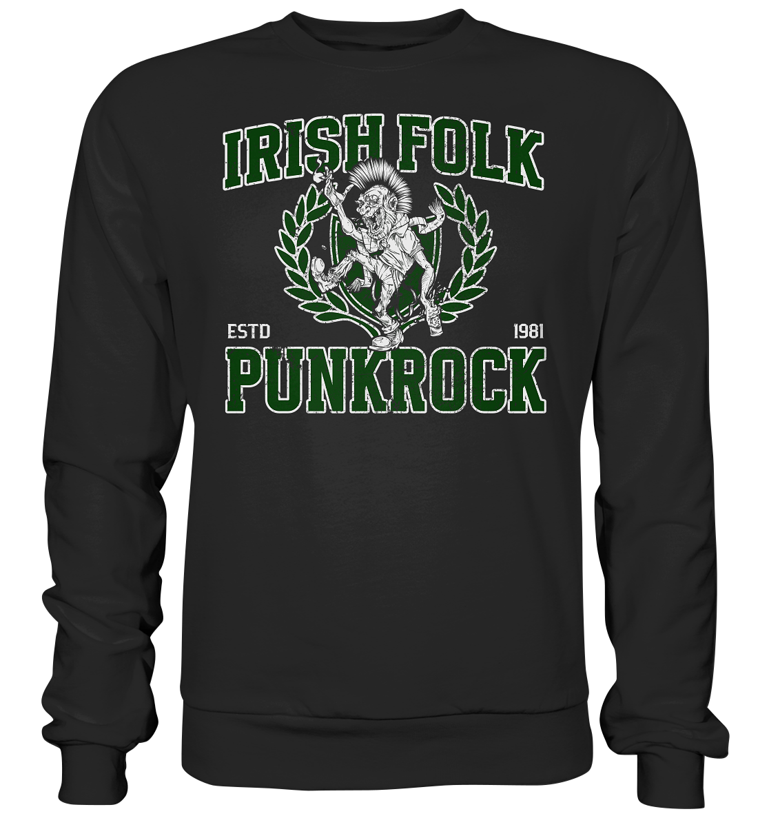 Irish Folk Punkrock "Estd. 1981" - Premium Sweatshirt