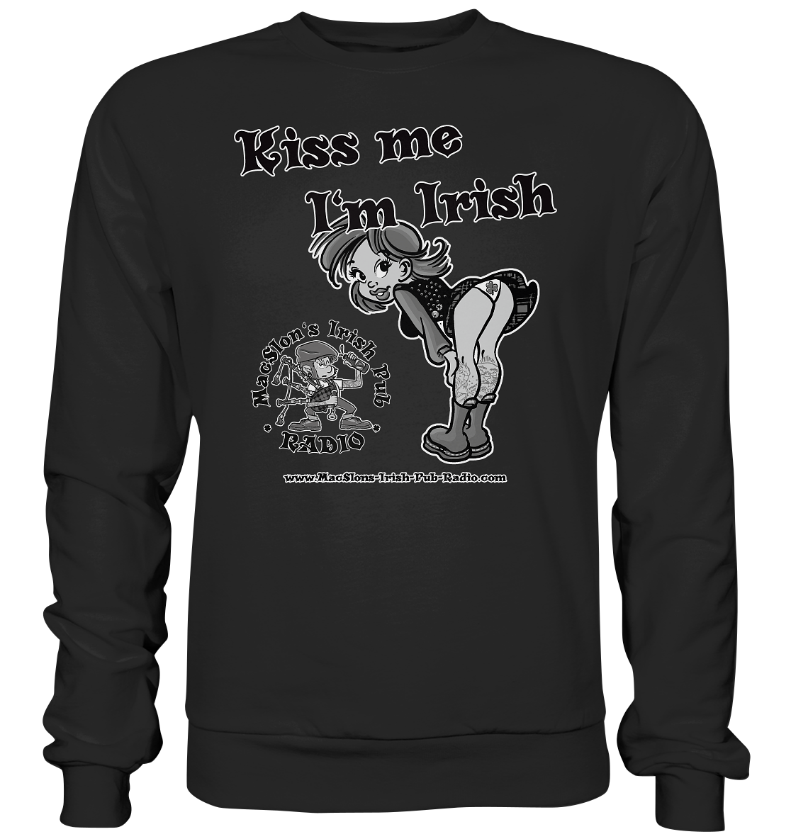 MacSlon's Irish Pub Radio "Kiss Me I'm Irish I" - Premium Sweatshirt