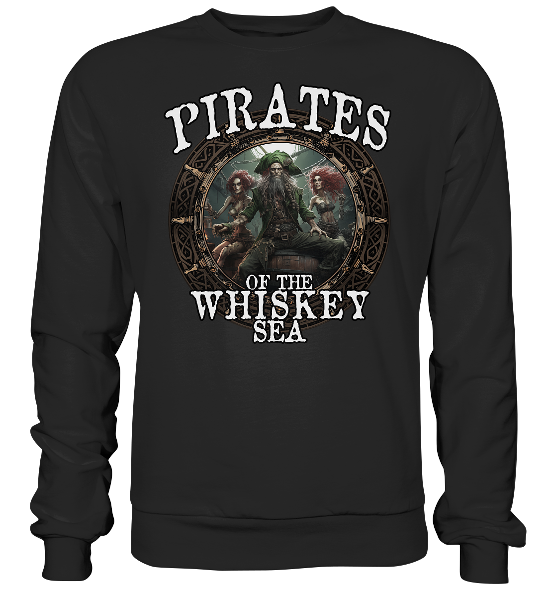 Pirates "Of The Whiskey Sea" - Premium Sweatshirt