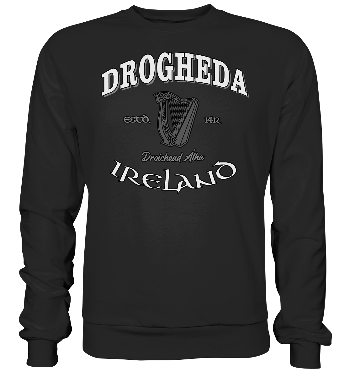 Drogheda "Droichead Átha" - Premium Sweatshirt