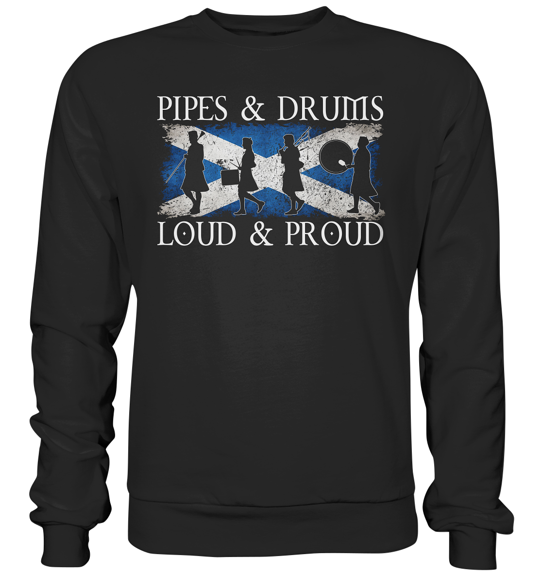Pipes & Drums "Loud & Proud / Band" - Premium Sweatshirt