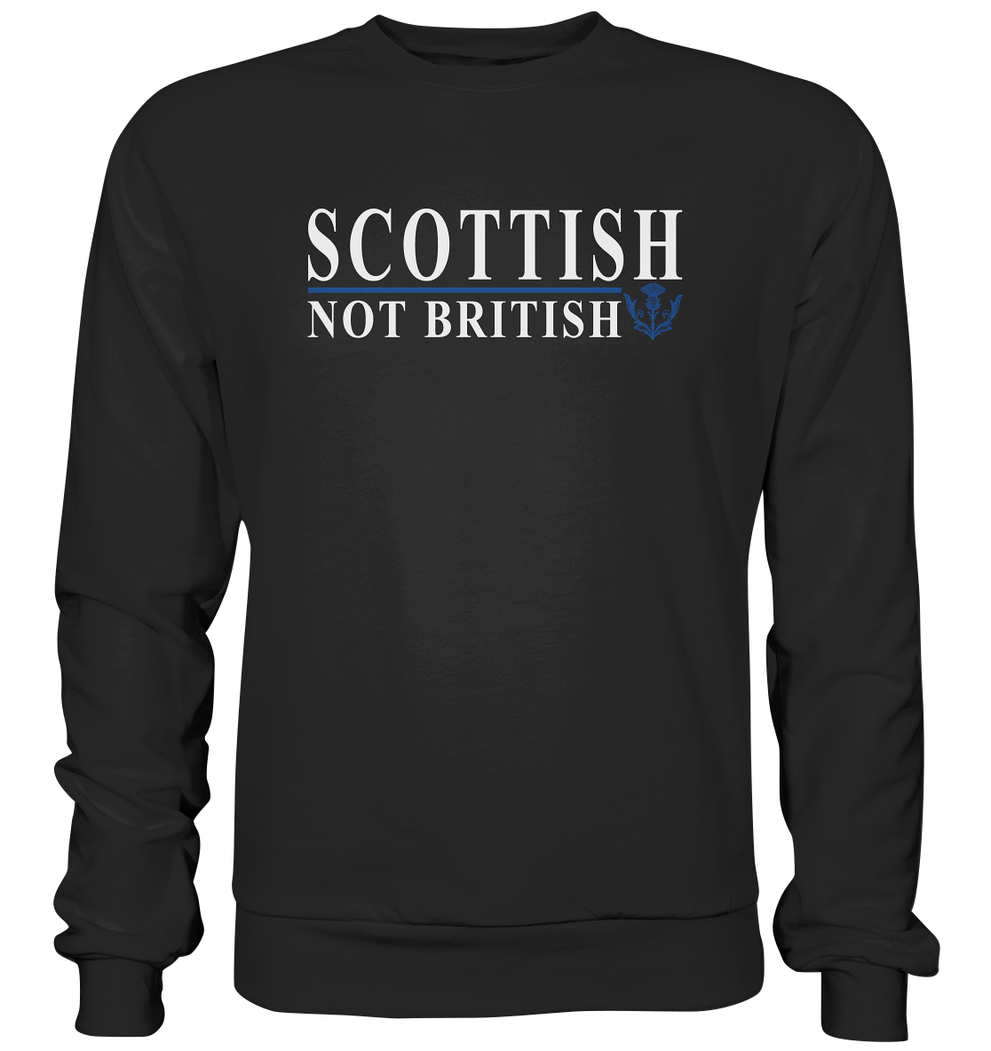 Scottish "Not British" - Premium Sweatshirt