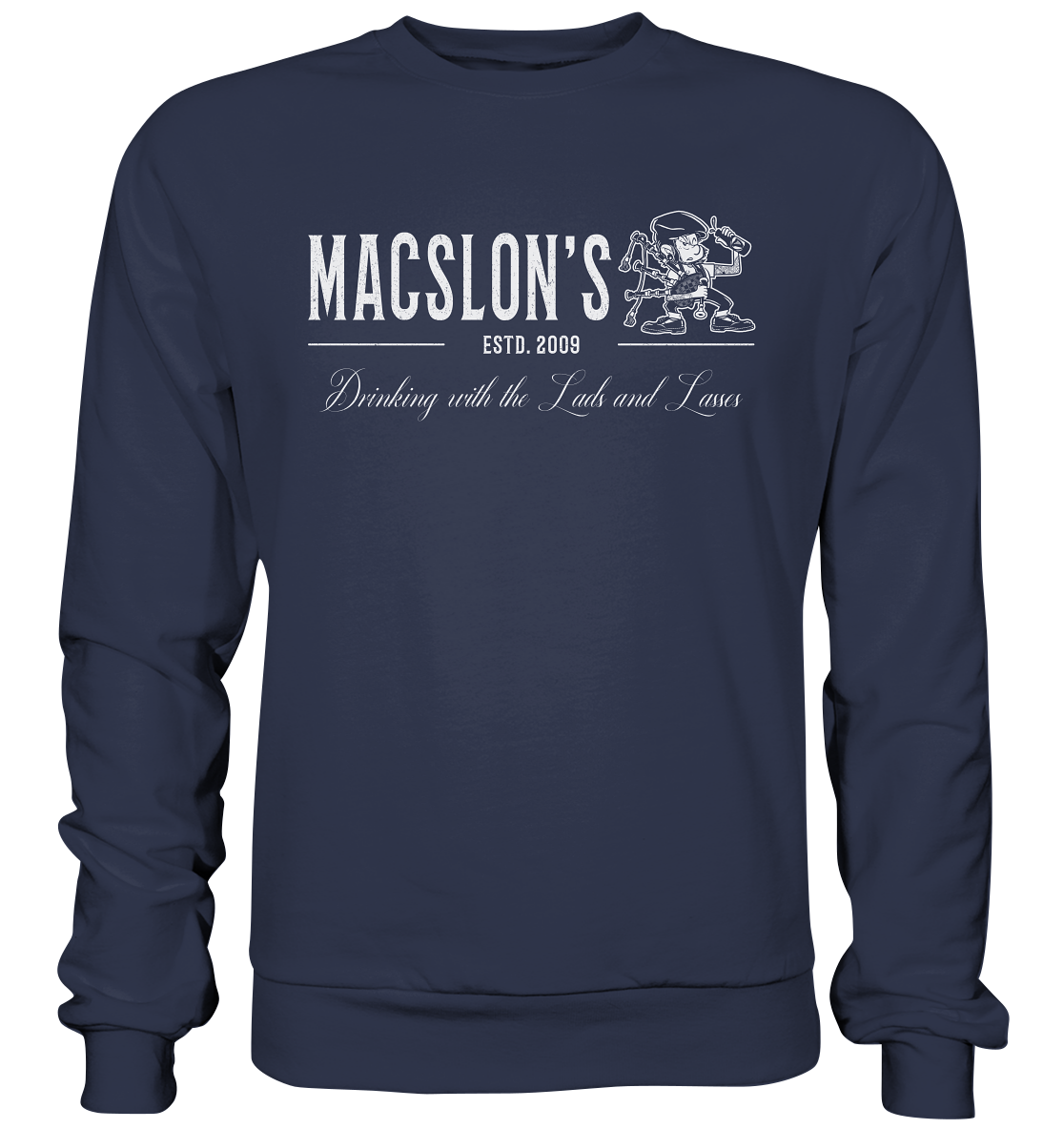 MacSlon's "Drinking With The Lads & Lasses" - Premium Sweatshirt