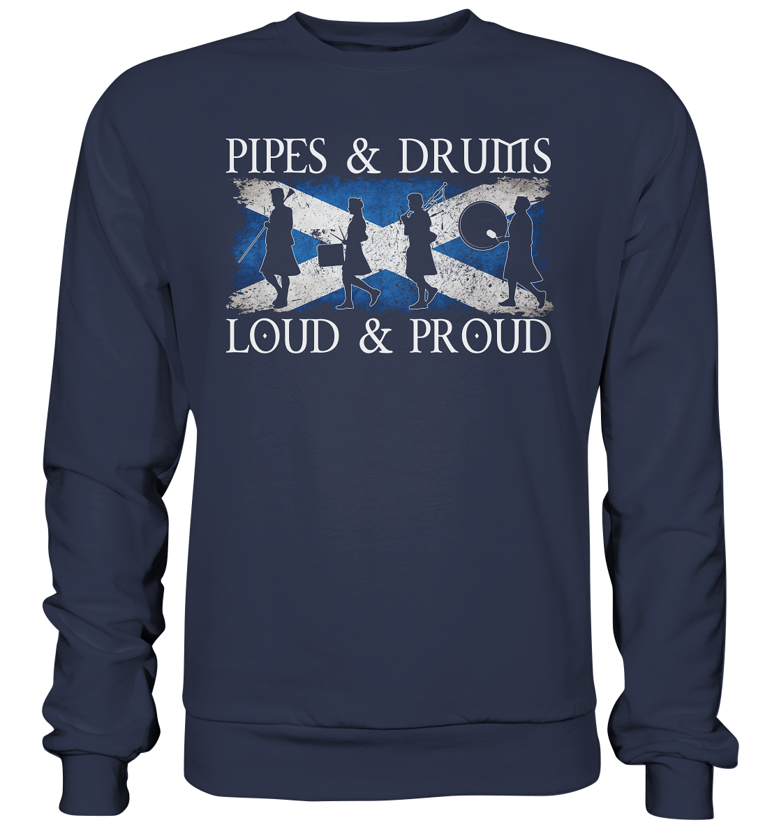 Pipes & Drums "Loud & Proud / Band" - Premium Sweatshirt