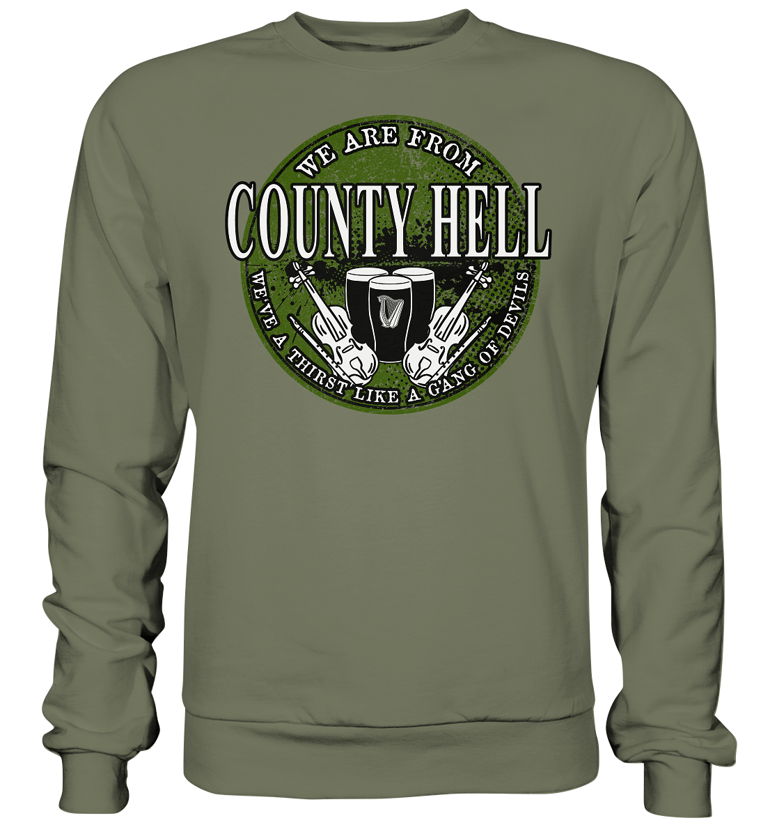 We Are From "County Hell" - Premium Sweatshirt